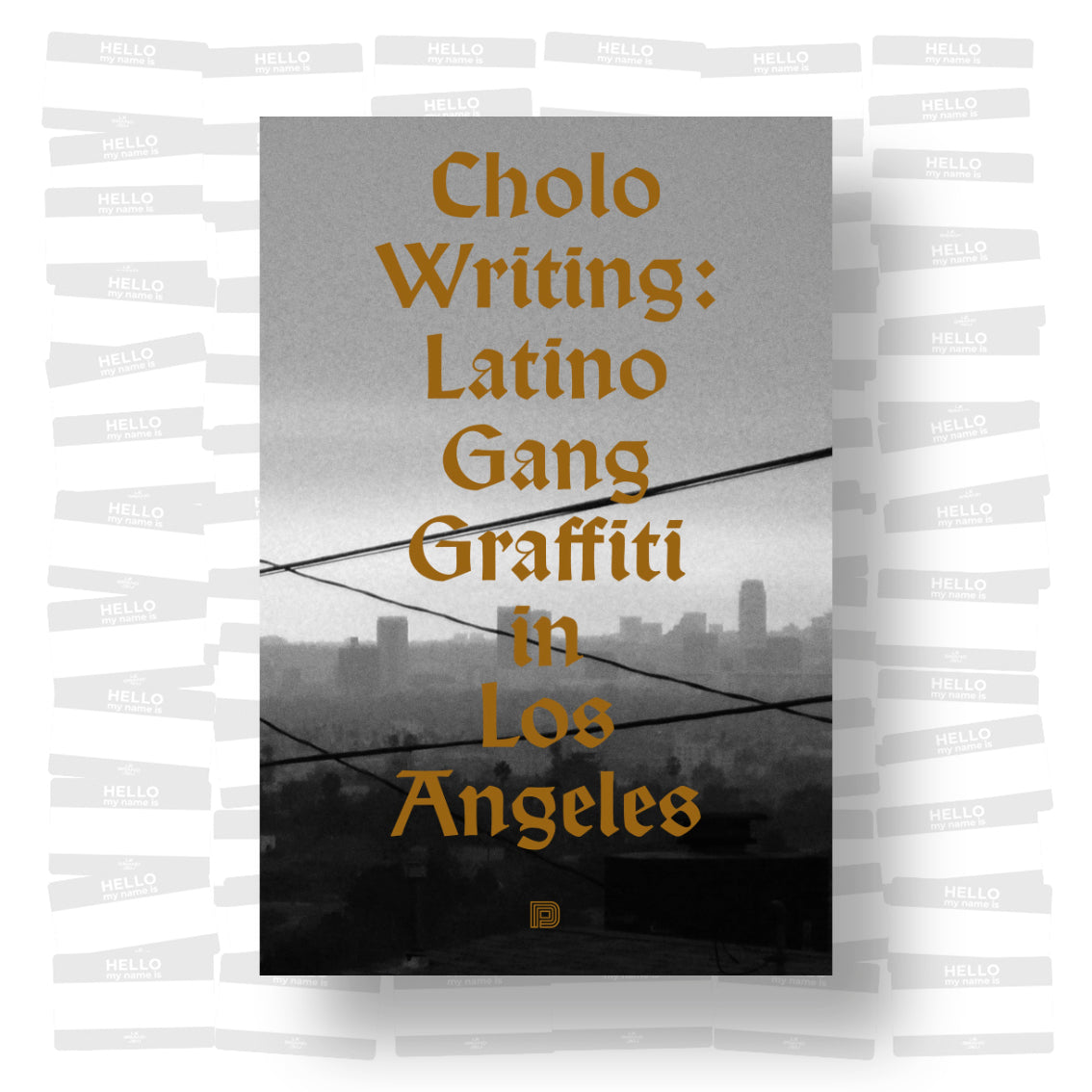 François Chastanet - Cholo Writing: Latino Gang Graffiti In Los
