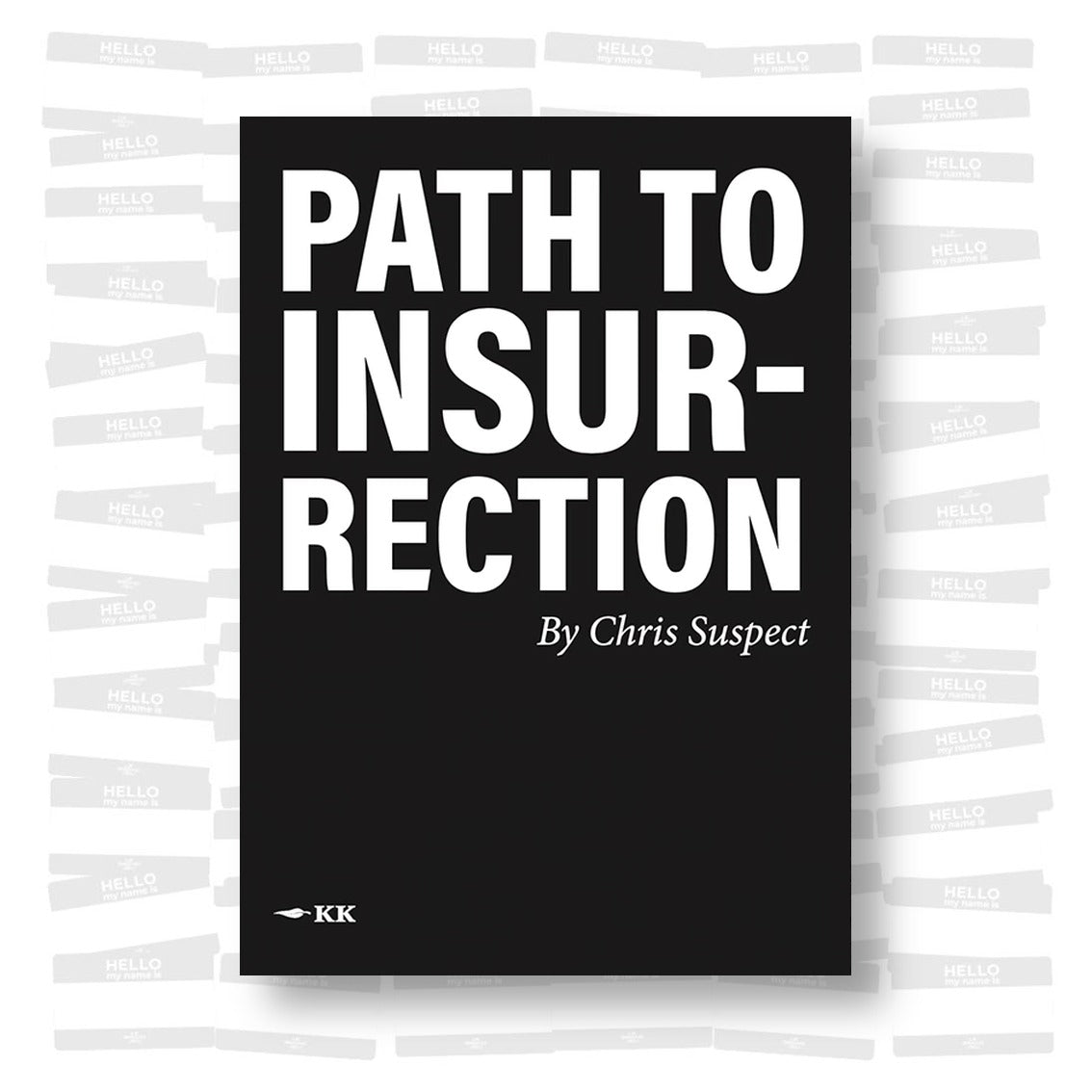 Chris Suspect – Path to Insurrection