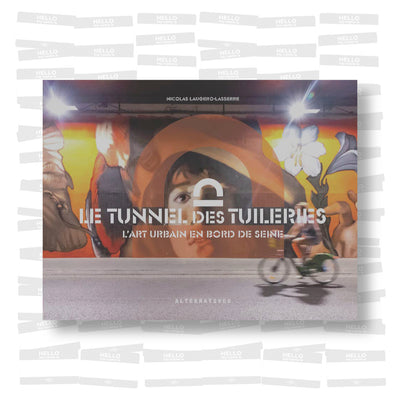 Le tunnel des Tuileries: L'art urbain en bord de Seine