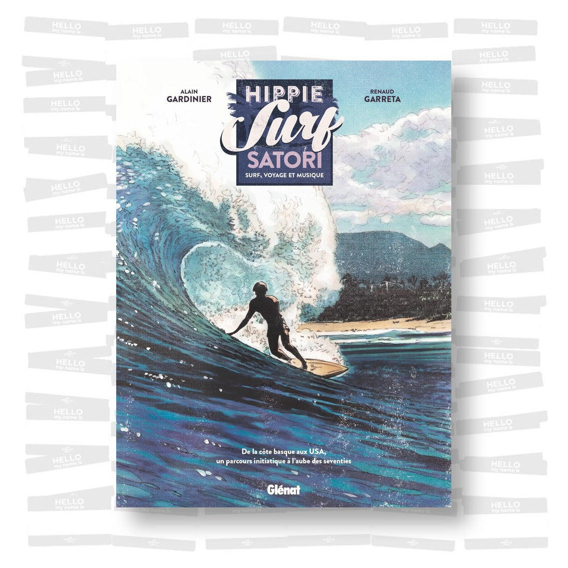 Hippie Surf Satori - Surf, Voyage et Musique