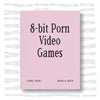 8-Bit Porn Video Games