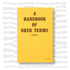 A Handbook of Drug Terms