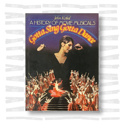 A History of Movie Musicals: Gotta Sing, Gotta Dance