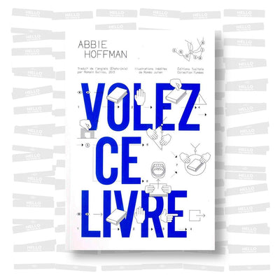 Abbie Hoffman - Volez ce livre