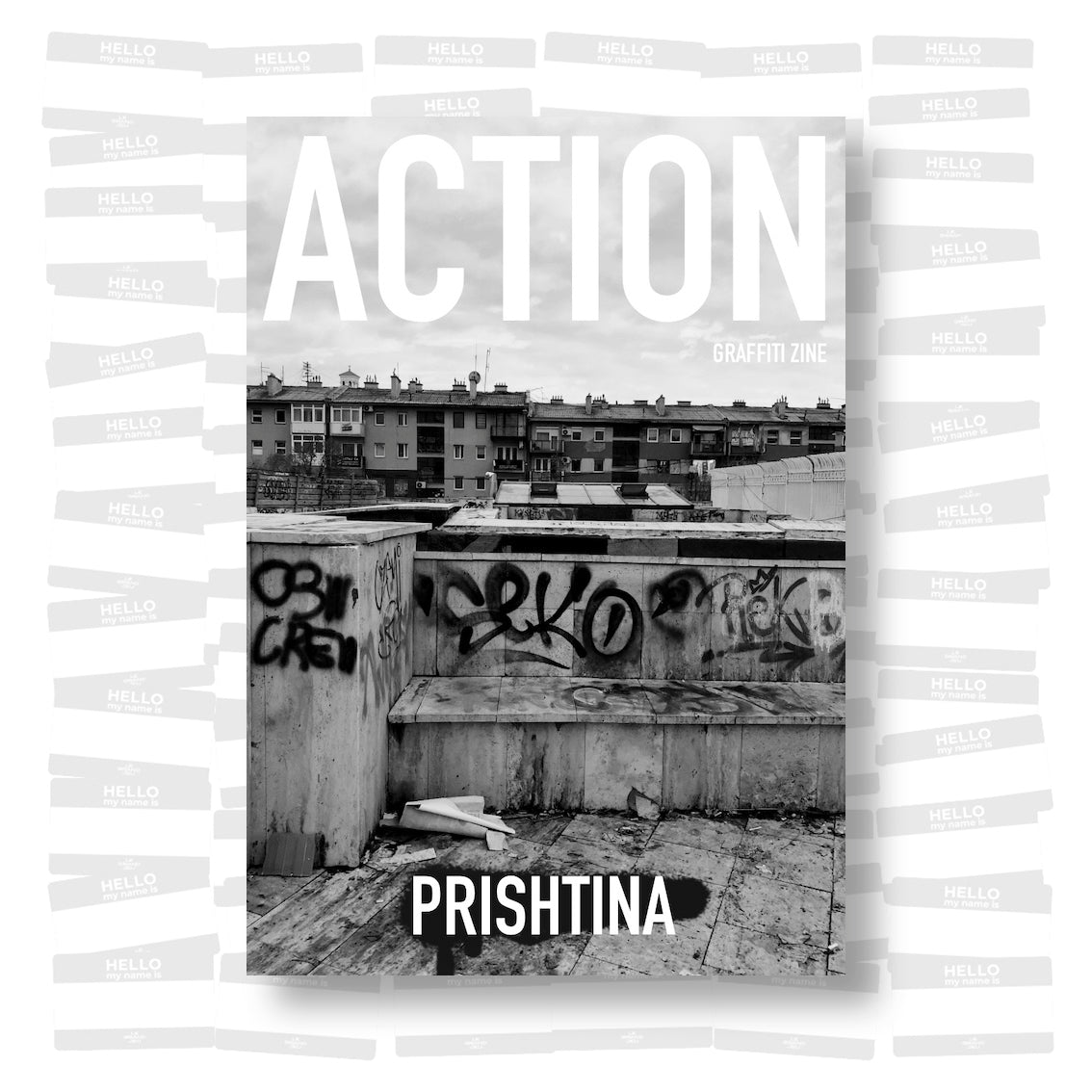 Action Graffiti Zine. Prishtina, Kosovo