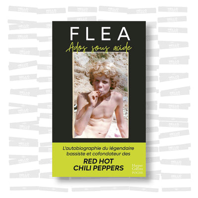 Ados sous acide: L'autobiographie du légendaire bassiste et cofondateur des Red Hot Chili Peppers