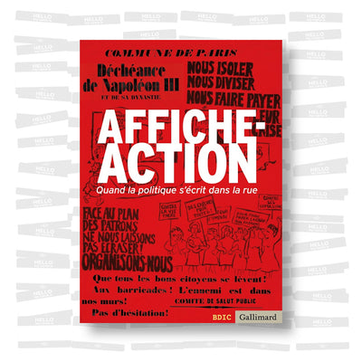 Affiche-Action: Quand la politique s'écrit dans la rue