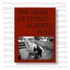 Alberto Polo - The Urge of Living