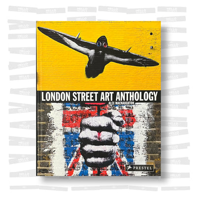 Alex MacNaughton - London Street Art Anthology