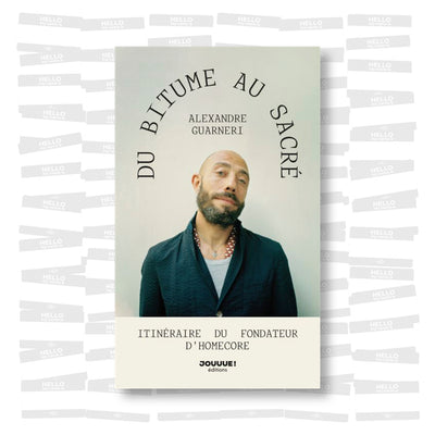 Alexandre Guarneri - Du bitume au sacré (PRE-ORDER)