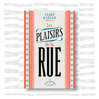 André Warnod - Les plaisirs de la rue