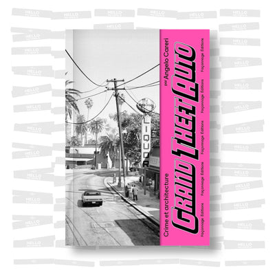 Angelo Careri - Grand Theft Auto: Crime et architecture