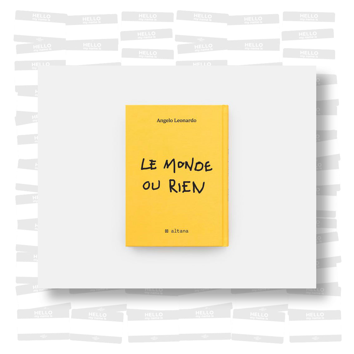 Angelo Leonardo - Le Monde Ou Rien (SIGNED)