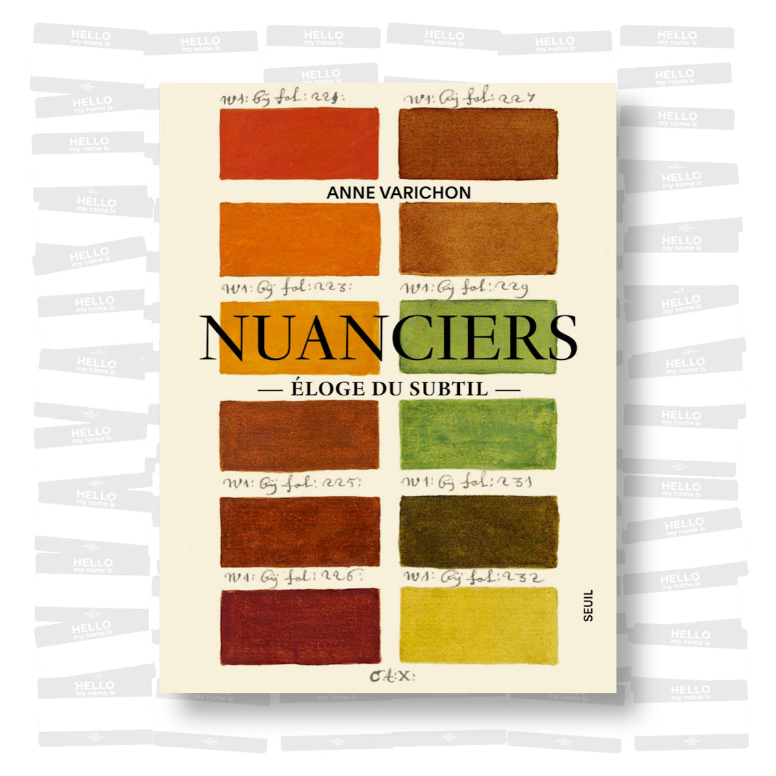Anne Varichon - Nuanciers. Éloge du subtil