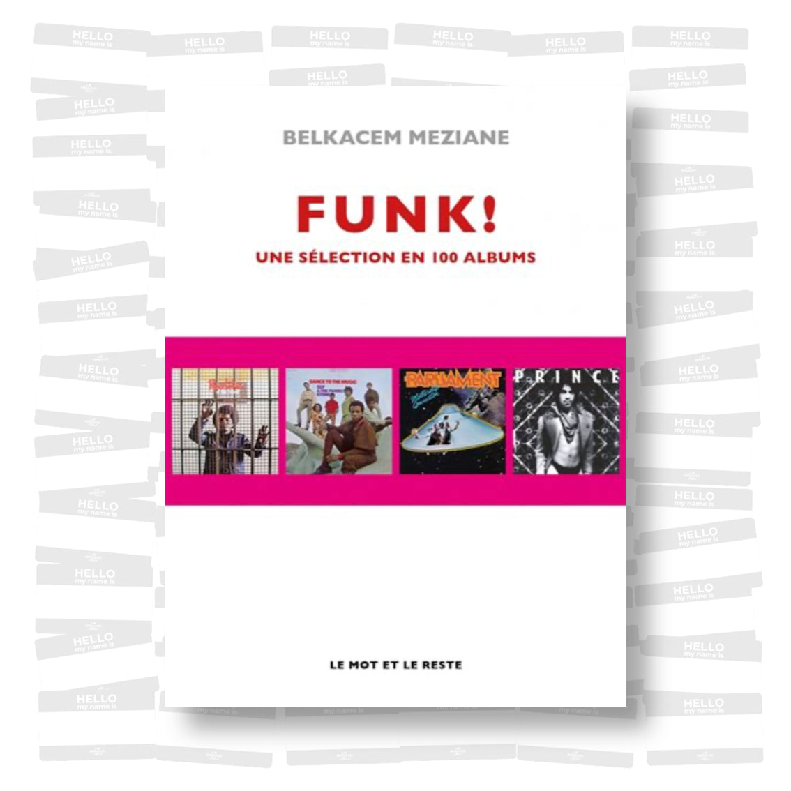 Belkacem Meziane - Funk! Une sélection en 100 albums