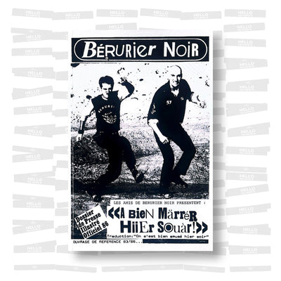 Bérurier Noir: A Bien Marrér Hiier Souàr !
