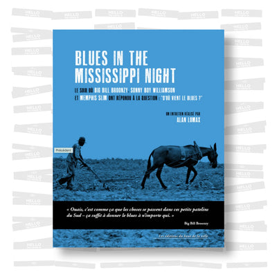 Alan Lomax - Blues in the Mississippi Night