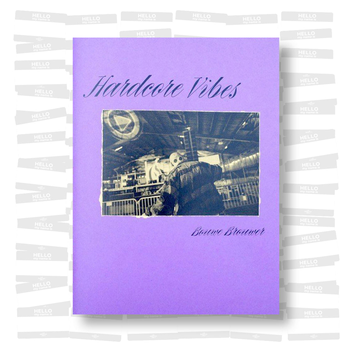 Bouwe Brouwer - Hardcore Vibes