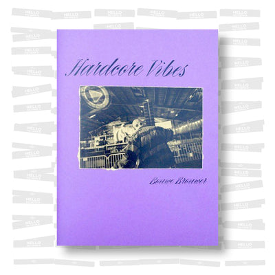 Bouwe Brouwer - Hardcore Vibes