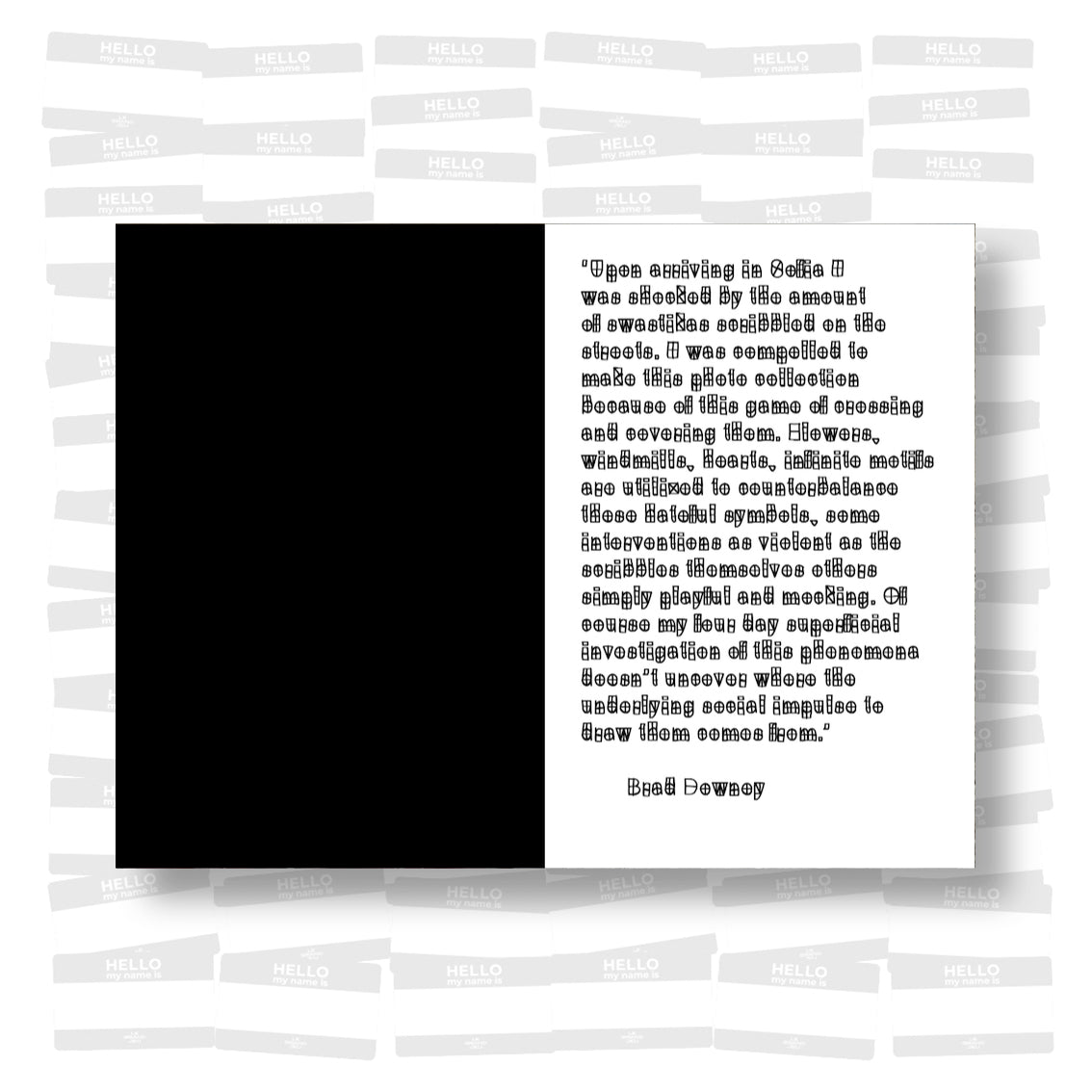 Brad Downey - Street Impressions