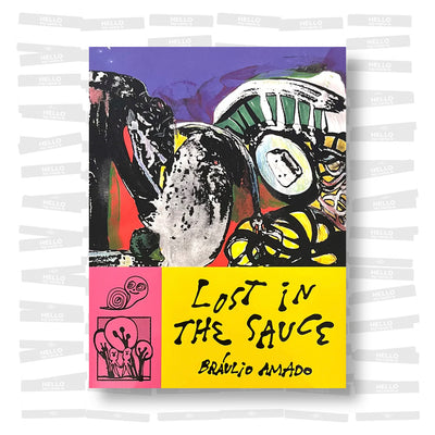 Bráulio Amado - Lost In The Sauce