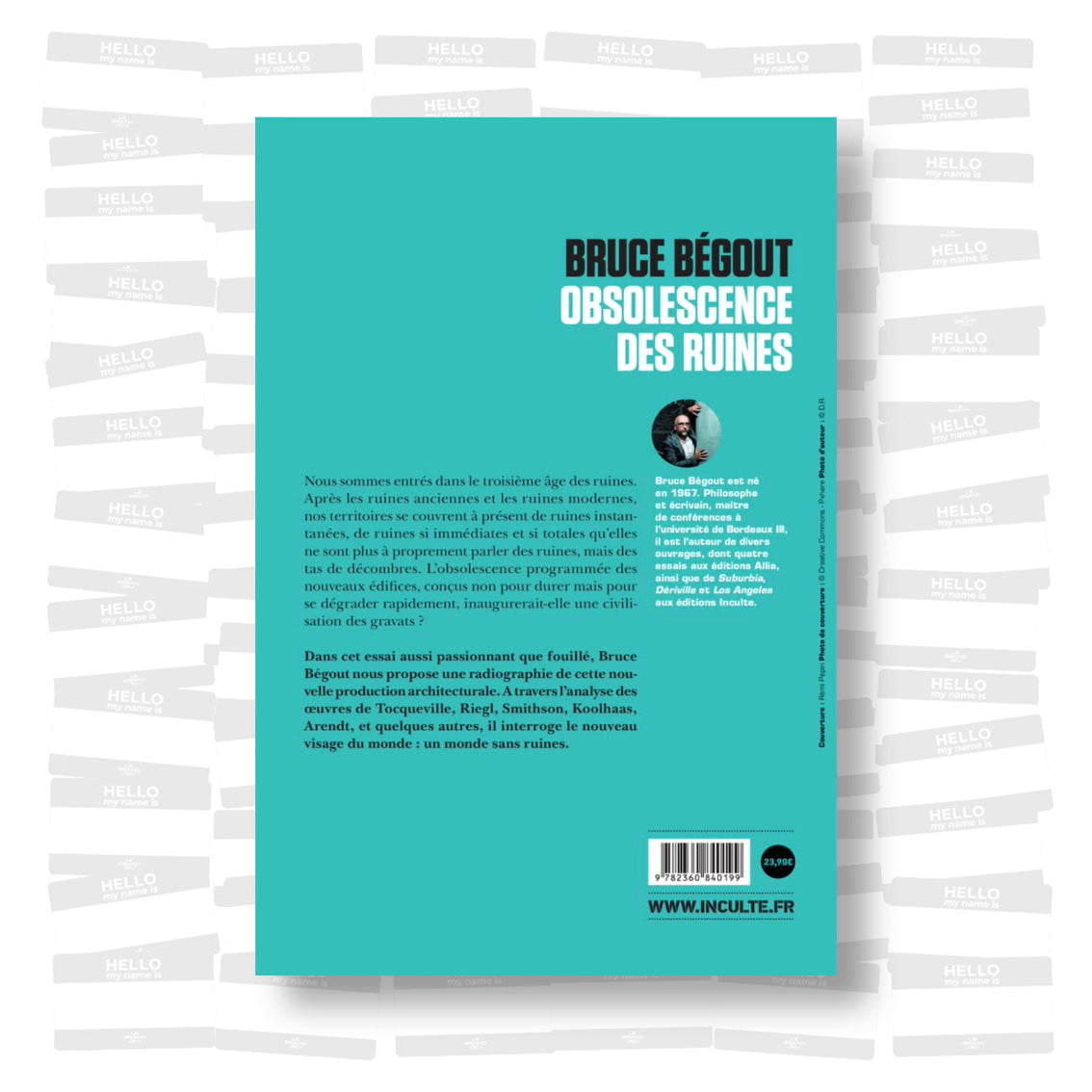 Bruce Bégout - Obsolescence des ruines