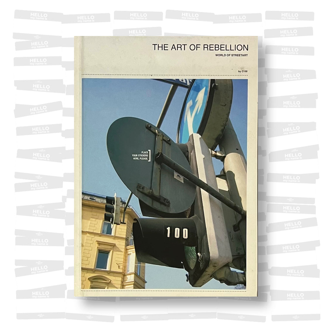 The Art of Rebellion: World of Streetart