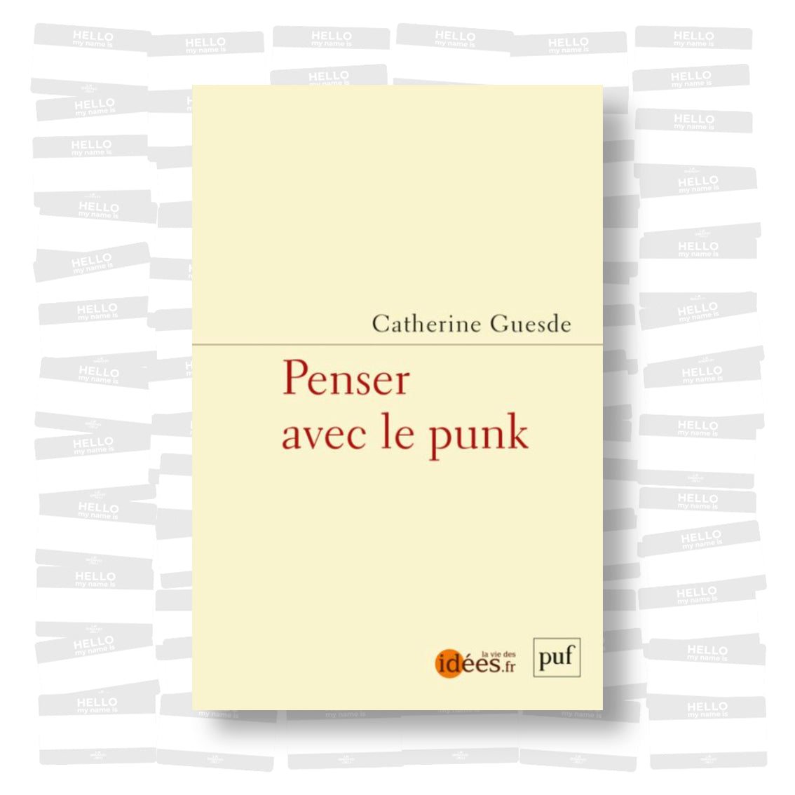Catherine Guesde - Penser avec le punk