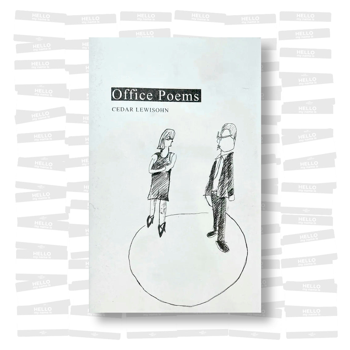 Cedar Lewisohn - Office Poems