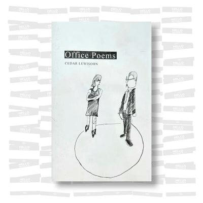 Cedar Lewisohn - Office Poems