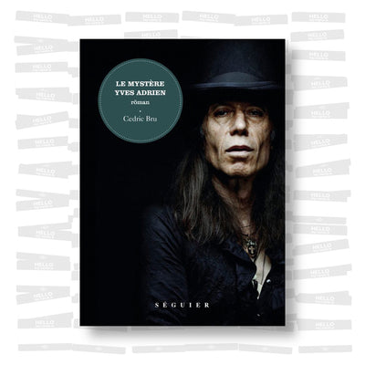 Cédric Bru - Le Mystère Yves Adrien