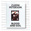 Cleon Peterson - Blood and Soil