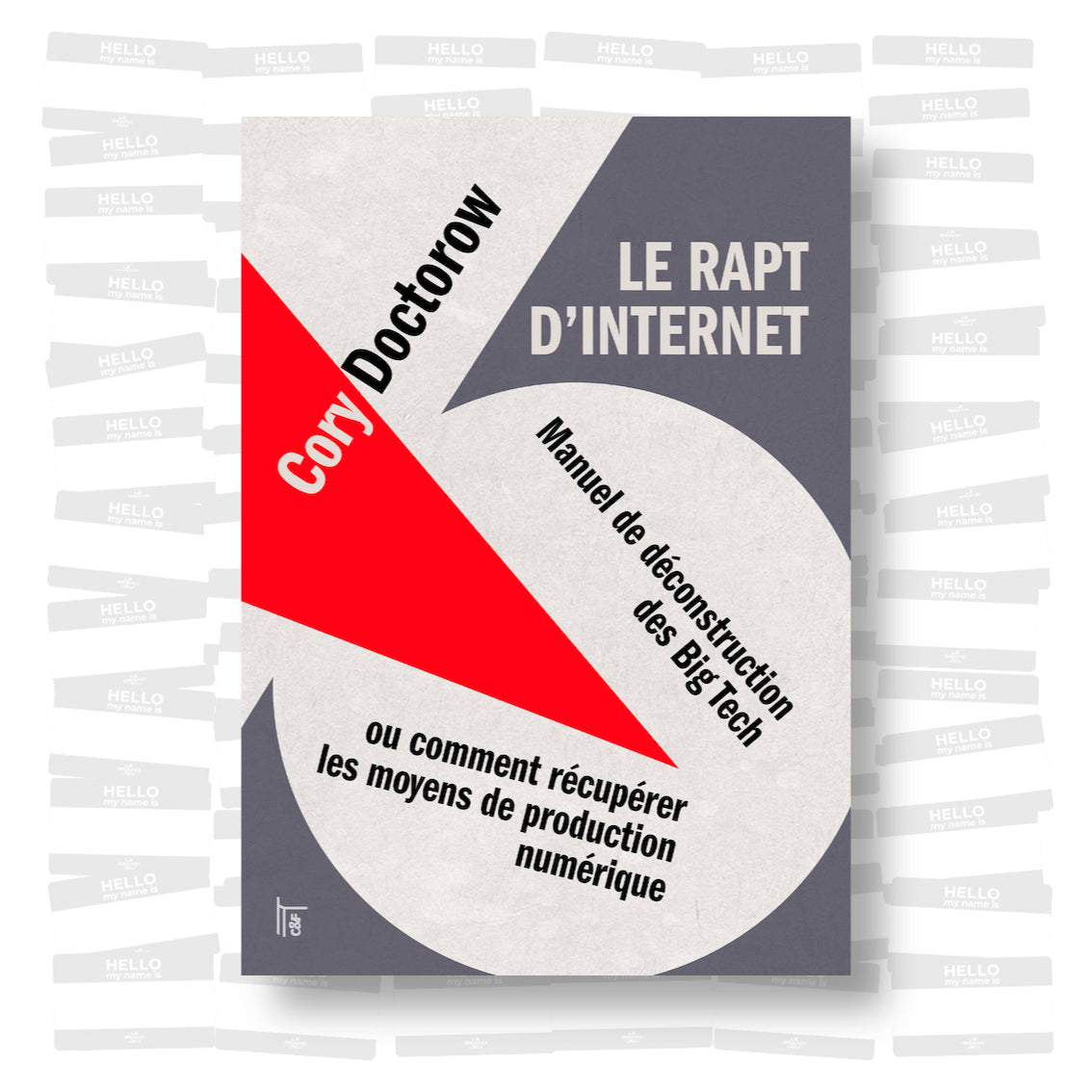 Cory Doctorow - Le RATP d'internet: Manuel de déconstruction des Big Tech, ou comment récupérer les moyens de production numérique