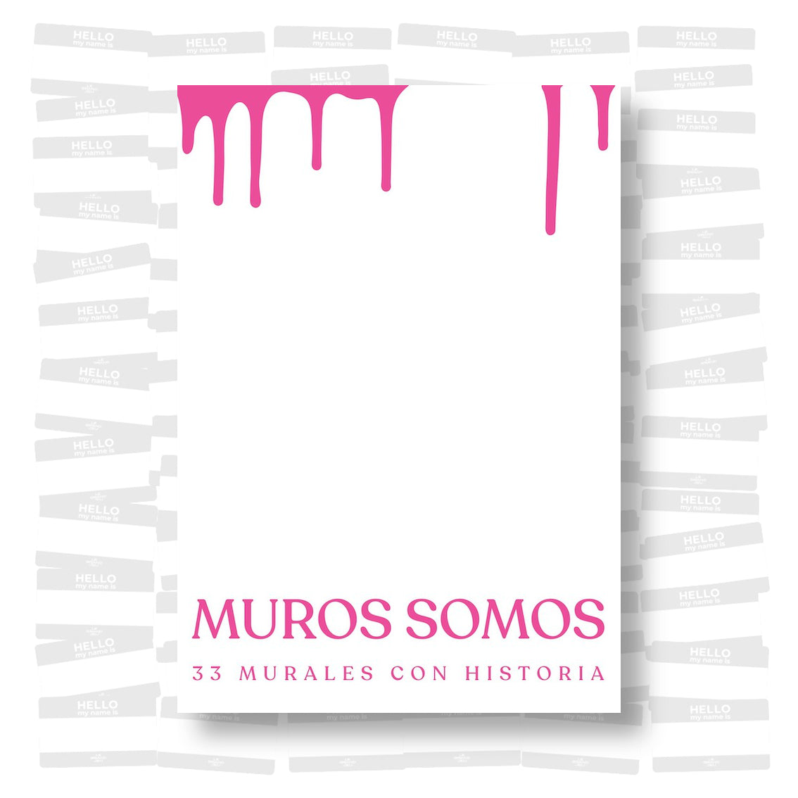 Cynthia Arvide Sousa - Muros Somos. 33 murales con historia