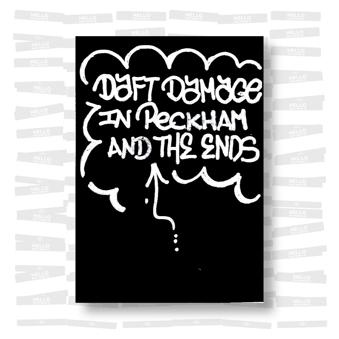 Daft Damage in Peckam and the Ends