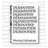 Diamonds – Moving Cathedrals