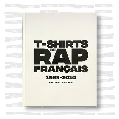 Driss Dendoune - T-shirts de Rap Français