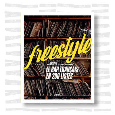 Driver - Freestyle. Le rap français en 200 listes