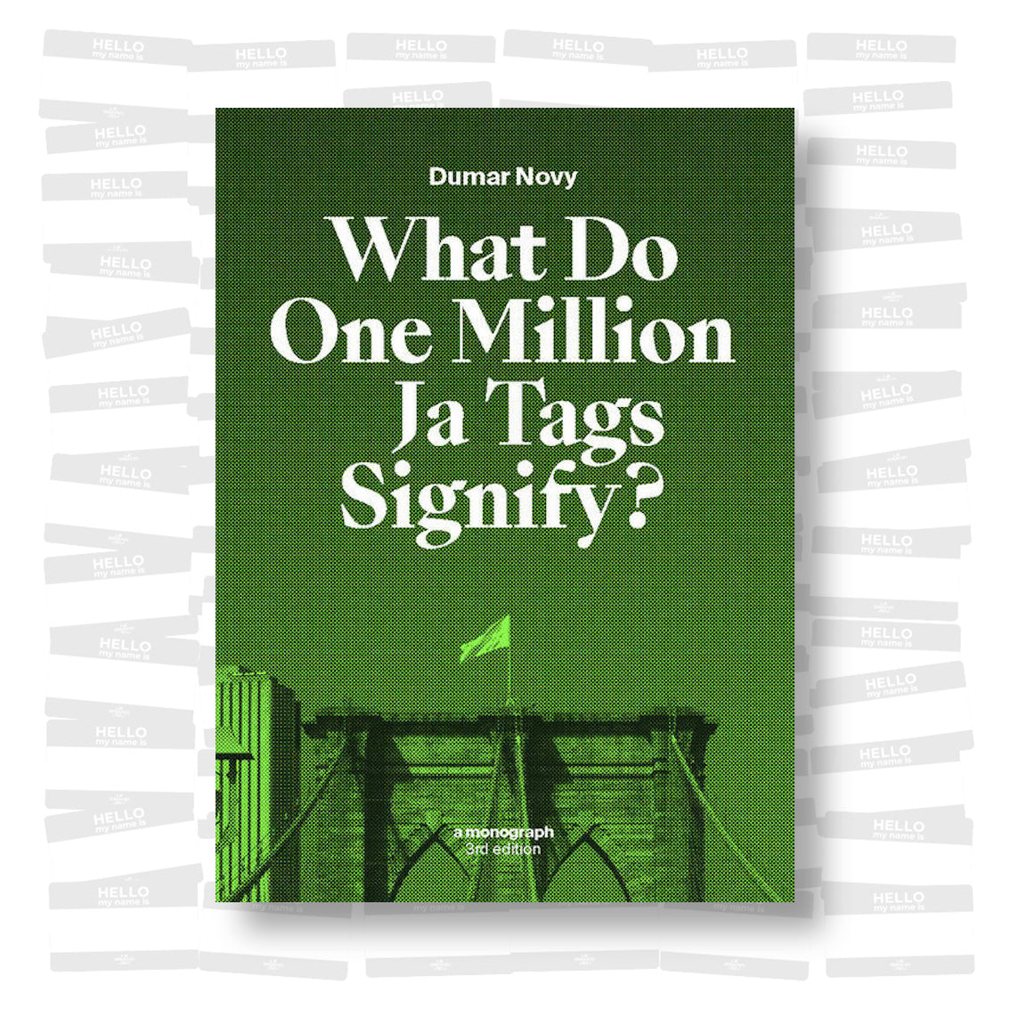 Dumar Novy - What Do One Million Ja Tags Signify?