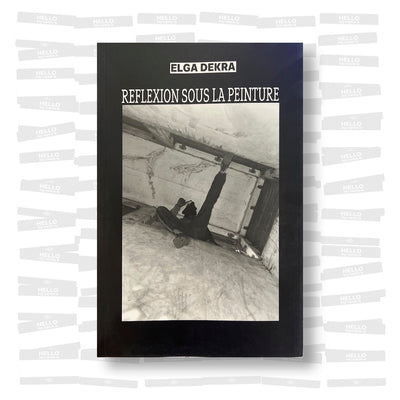 Elga Dekra - Réflexion Sous La Peinture