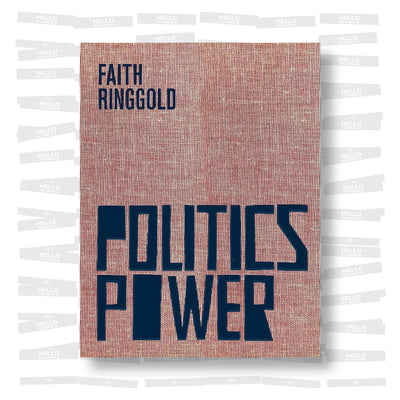 Faith Ringgold Politics / Power