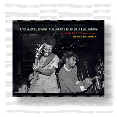 Fearless Vampire Killers: The Bad Brains Photographs
