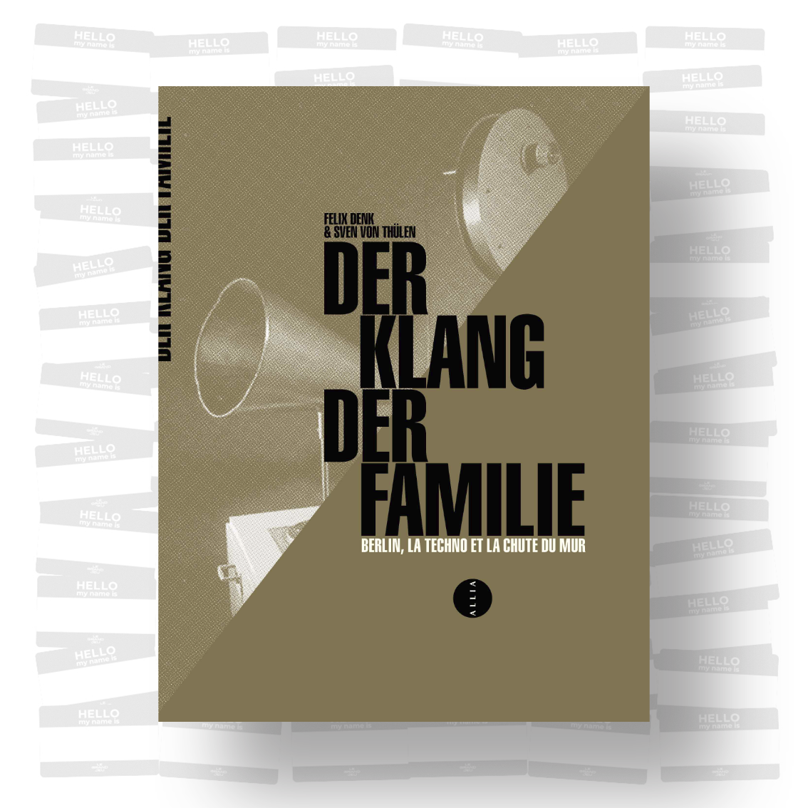 Felix Denk & Sven von Thülen - Der klang der familie, Berlin la techno et la révolution