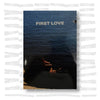 First Love #4 - Oasis of Relationships