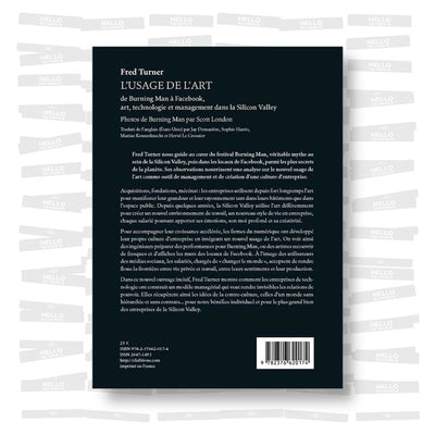 Fred Turner - L'usage de l'art: de Burning Man à Facebook art, technologie et management dans la Silicon Valley