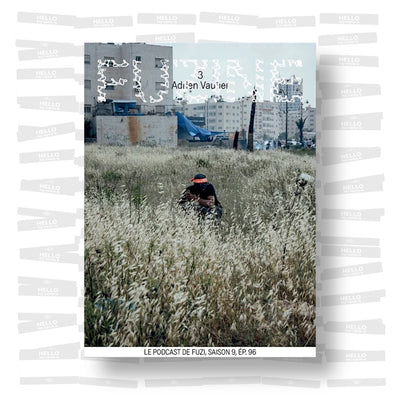 Fuzine #8 - Adrien Vautier