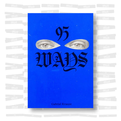 Gabriel Krauze - 95 Ways to Step on the World