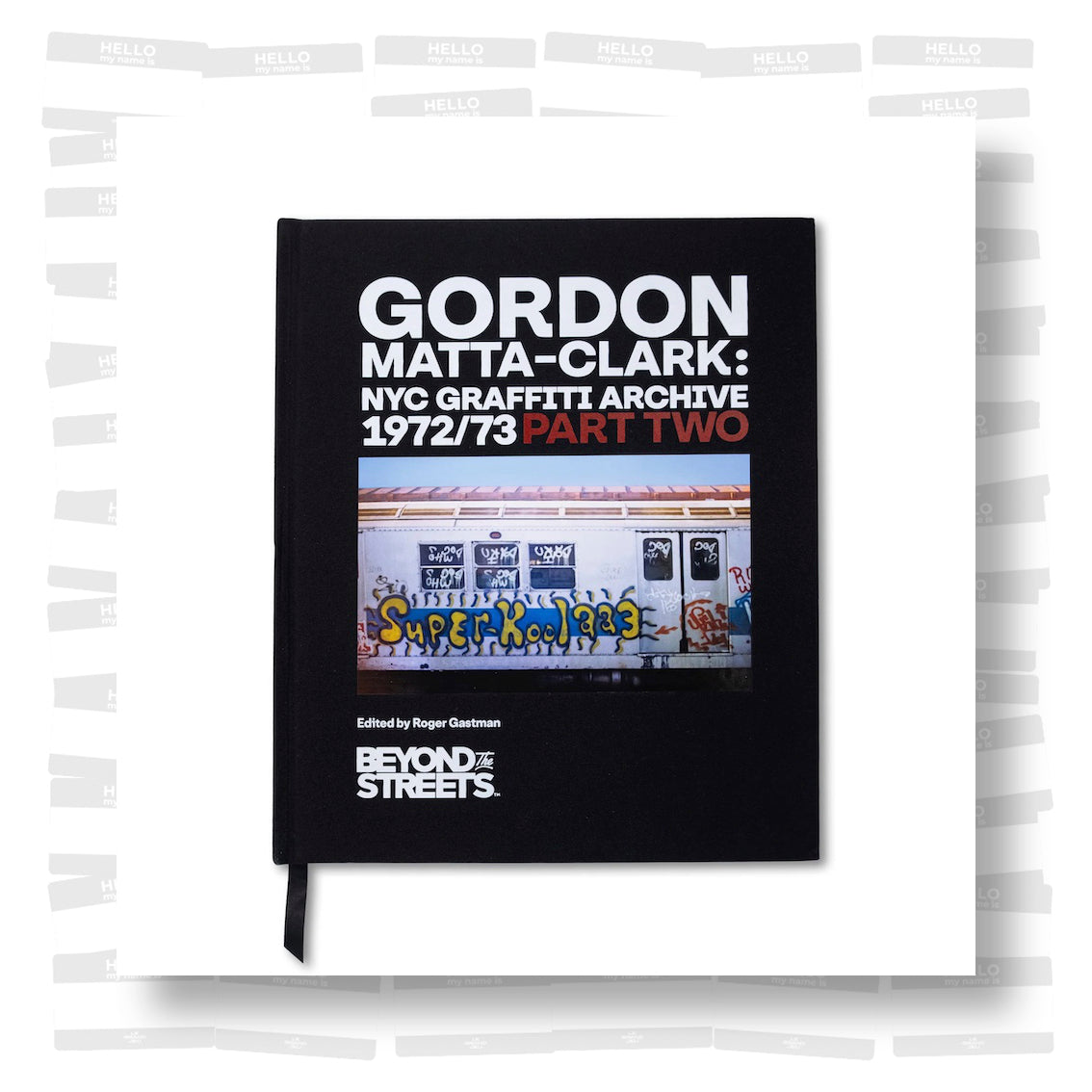 Gordon Matta Clark: NYC Graffiti Archive 1972/73 Part Two