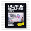 Gordon Matta Clark: NYC Graffiti Archive 1972/73