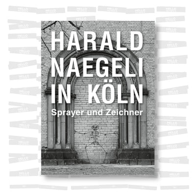 Harald Naegeli in Köln. Sprayer und Zeichner